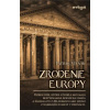 Zrodenie Európy - Števík Patrik