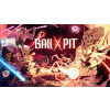 BALL x PIT - Steam PC
