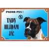 Dafiko Tabulka Tady hlídám! Boxer 1ks