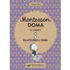 Montessori doma 0-3 roky - Od myšlenek k činům - Petit Nathalie