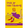 Druhá jar Mimi Tulipanovej - Susanna Kubelka