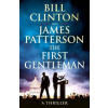 The First Gentleman - President Bill Clinton, James Patterson, Random House