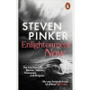 Enlightenment Now : The Case for Reason, - Steven Pinker