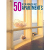 50 of the Worlds Best Apartments