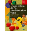 Diagnostika dítěte předškolního věku - Vlasta Šmardová, Jiřina Bednářová