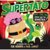 Supertato: Presents Jack and the Beanstalk Hendra Sue
