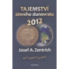 Tajemství zimního slunovratu - Zentrich Josef A.