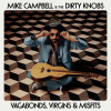 Mike Campbell - Vagabonds, Virgins & Misfits (CD)
