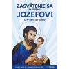 Zasvätenie sa svätému Jozefovi pre deti a rodiny - Donald Calloway