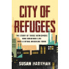 City of Refugees - Susan Hartman