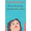 Pomsta ženy středního věku (Elizabeth Buchan)