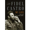 Fidel Castro, My Life