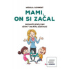 Mami, on si začal (Nicola Schmidt)
