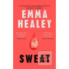 Sweat (Emma Healey)