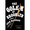 The Golem of Brooklyn - Adam Mansbach
