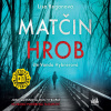 Audiokniha: Matčin hrob - 3. diel