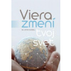 Viera zmení tvoj svet - Lester Sumrall