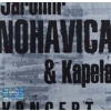 NOHAVICA JAREK & KAPELA: KONCERT CD