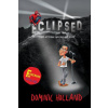 Eclipsed (Dominic Holland)()