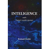 Inteligence - Mgr. Richard Medek