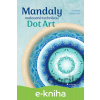 E-kniha Mandaly malované technikou Dot Art - Zuzana Kaločová