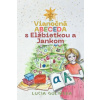 Vianočná ABECEDA s Elžbietkou a Jankom - Golinska Lucia