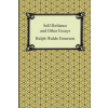 Self-Reliance and Other Essays