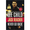 Jack Reacher - Never Go Back