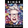 Binge - Tyler Oakley