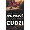 Ten pravý a predsa cudzí - Mariana Dax