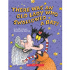 There Was an Old Lady Who Swallowed a Bat! (A Board Book)