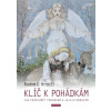 Klíč k pohádkám - Jak porozumět pohádkám a jejich obrazům - Hradil Radomil