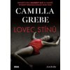 Lovec stínů - Grebe Camilla