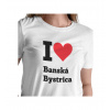 Dámske tričko biele - I love Banská Bystrica 3XL