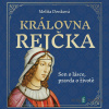 Královna Rejčka - Melita Denková - online doručenie