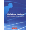 Neležme, bežme - Viktor Bielik