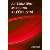 Alternativní medicína a léčitelství - Jiří Heřt