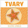 Siahni si do knihy – Tvary - Kolektív