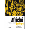 Africké květiny - Vladimír Kouřil
