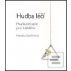 Hudba léčí (Markéta Gerlichová)