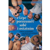 Lépe porozumět sobě i ostatním
