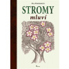 Stromy mluví