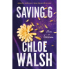 Saving 6 (Chloe Walsh)