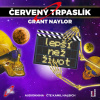 Červený trpaslík 2: Lepší než život - Grant Naylor