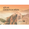 Atlas čínských dějin - Jiří Fidler