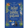 The Secret Lives of Country Gentlemen - Charles K. J.