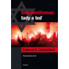 Antisemitismus tady a teď - Deborah E. Lipstadt