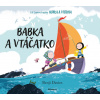 Babka a vtáčatko - Benji Davies