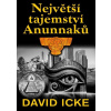 Největší tajemství Anunnaků - David Icke