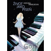 Život jako píseň - Monika Vráblíková, Lucie Jašková (ilustrátor)